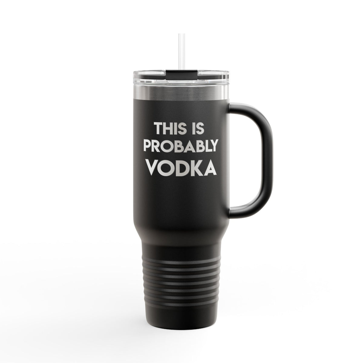 &quot;This Is Probably Vodka&quot; Quencher Tumbler | 40oz - Limited Edition