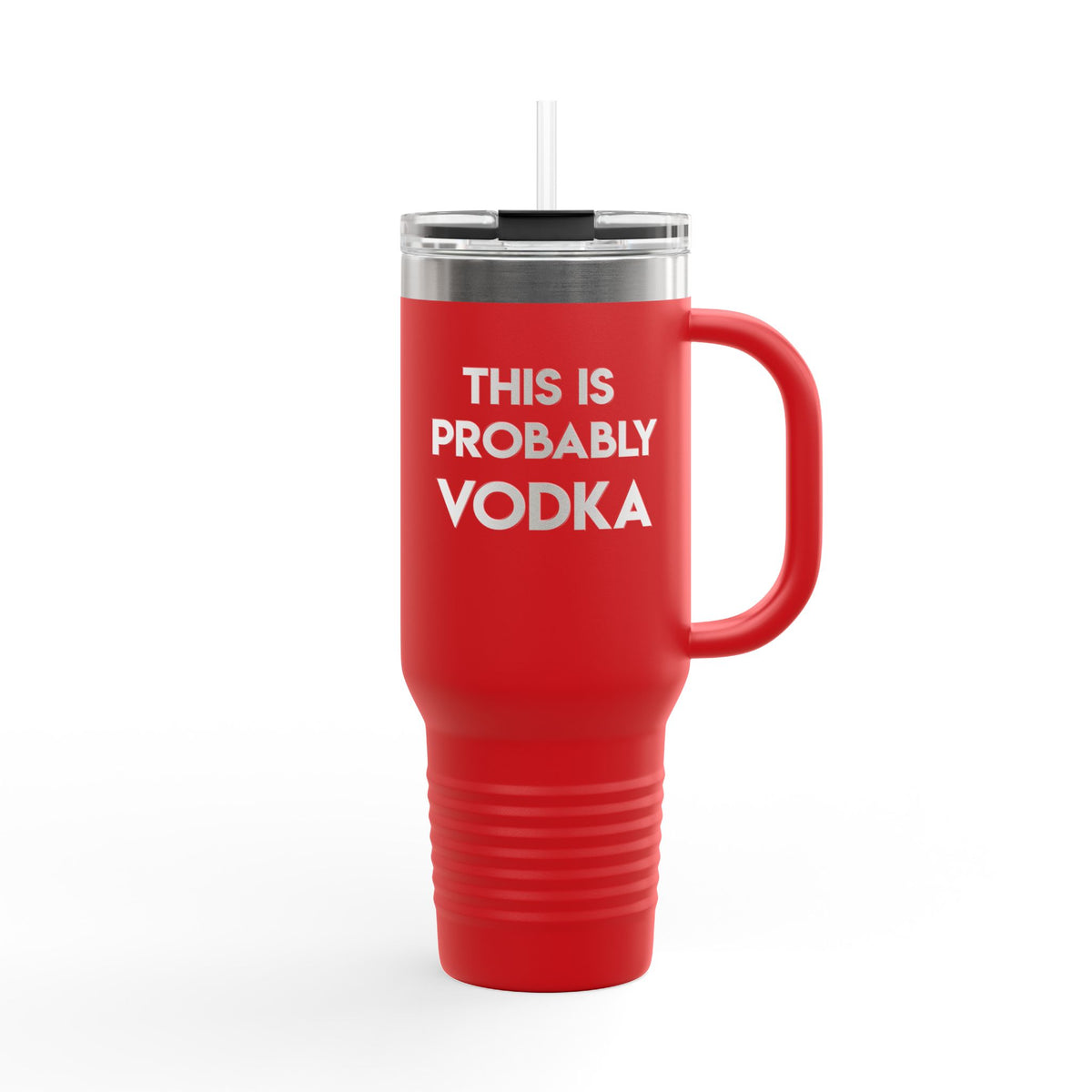 &quot;This Is Probably Vodka&quot; Quencher Tumbler | 40oz - Limited Edition