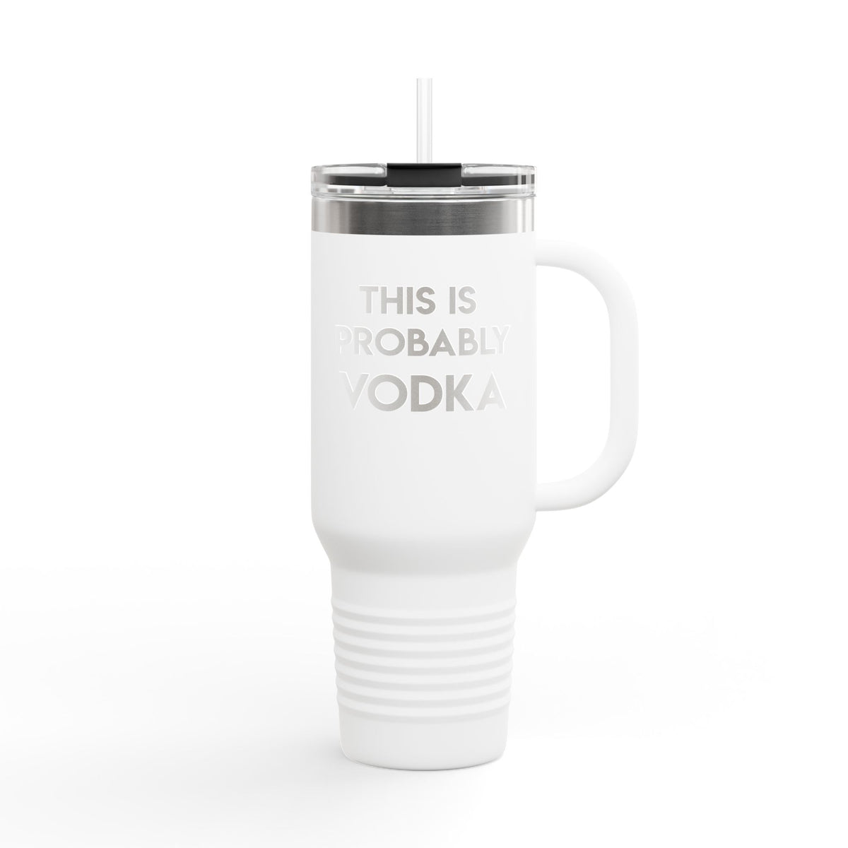 &quot;This Is Probably Vodka&quot; Quencher Tumbler | 40oz - Limited Edition