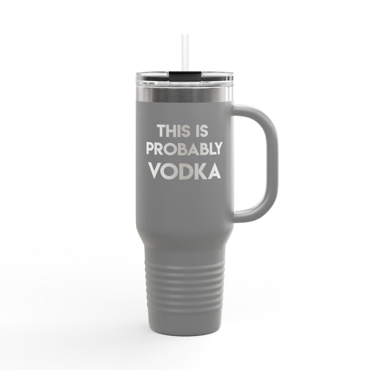 &quot;This Is Probably Vodka&quot; Quencher Tumbler | 40oz - Limited Edition