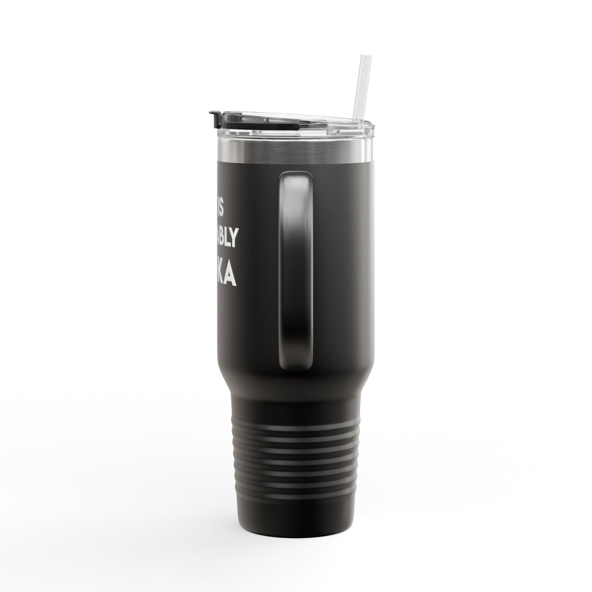 &quot;This Is Probably Vodka&quot; Quencher Tumbler | 40oz - Limited Edition