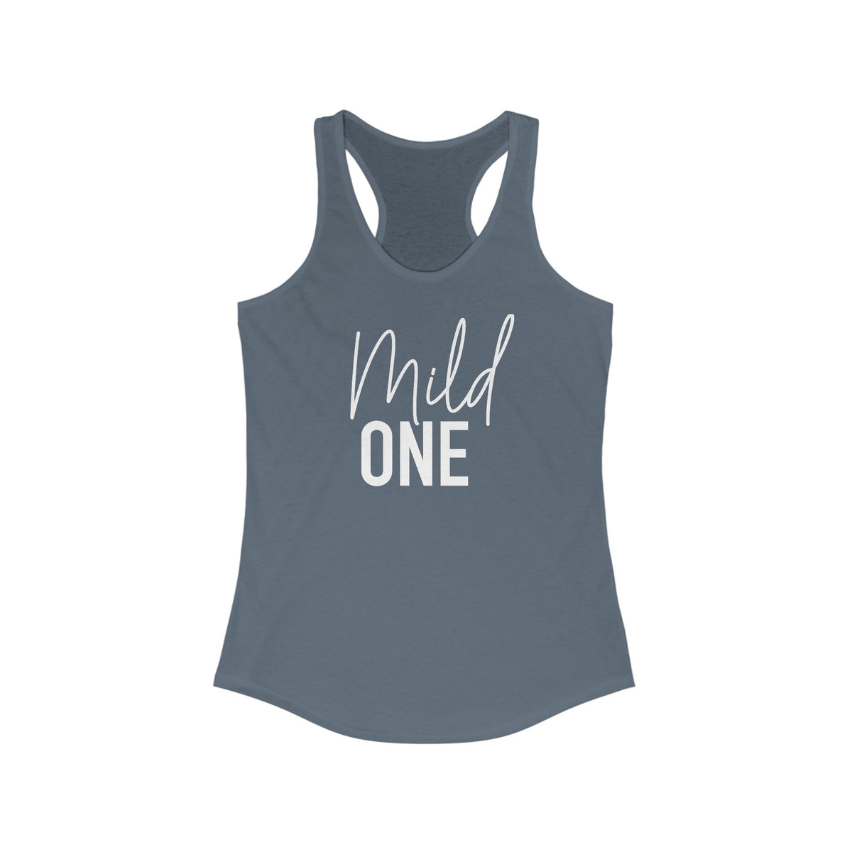 Mild One Racerback Tank