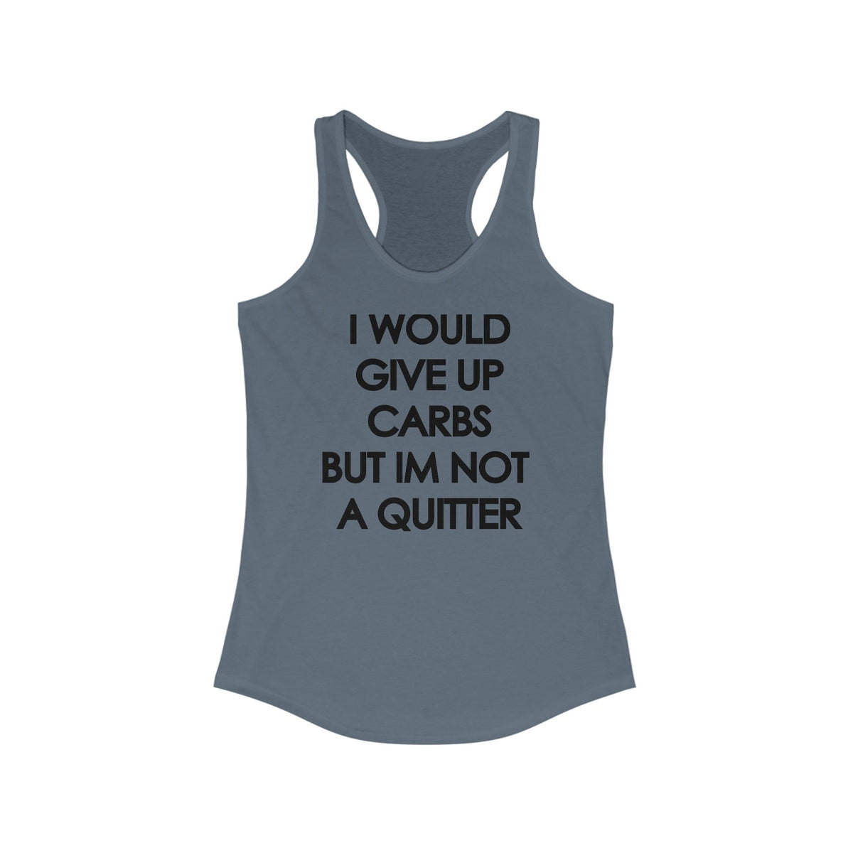 Not A Quitter Ideal Racerback Tank