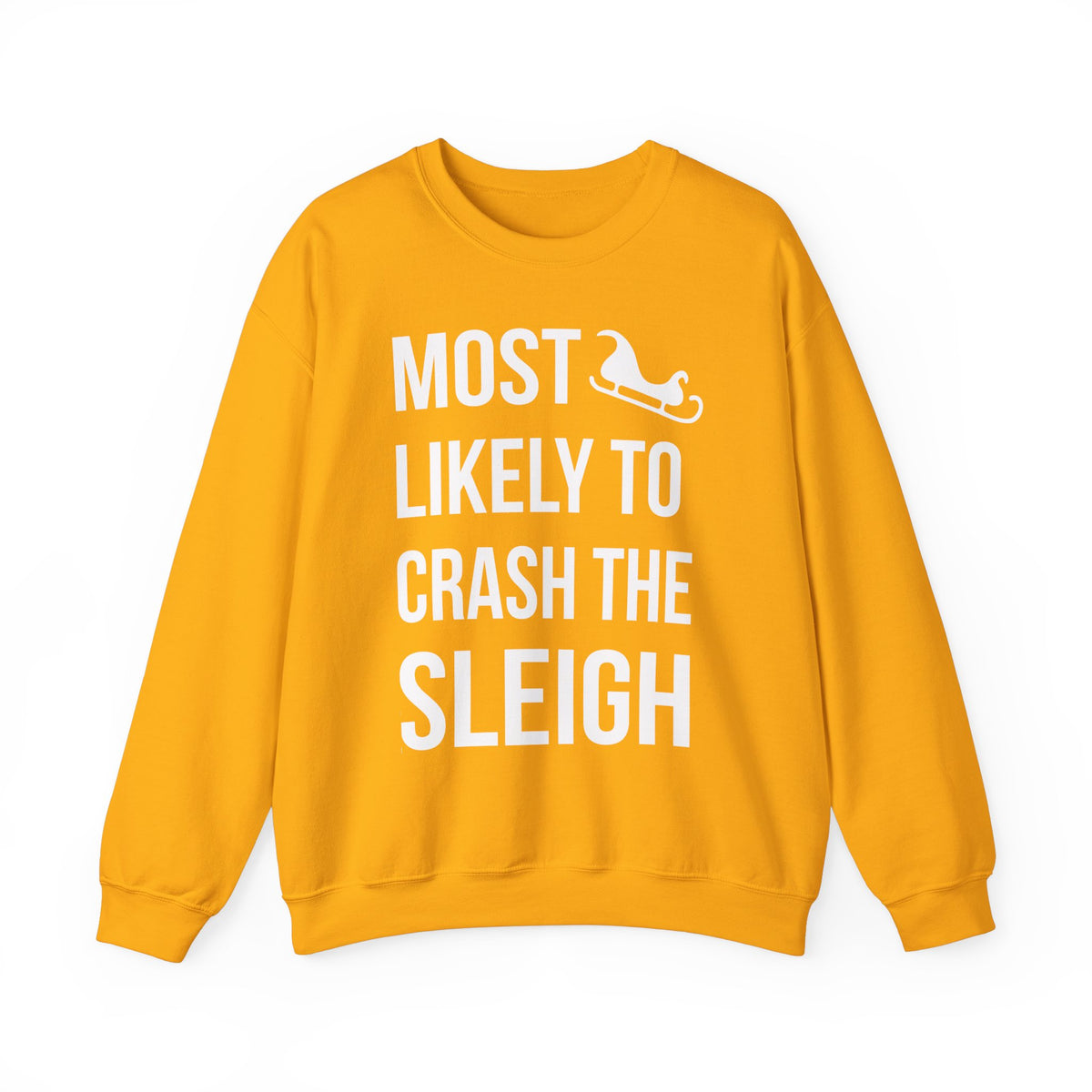 Most Likely To Crash The Sleigh Crew Neck