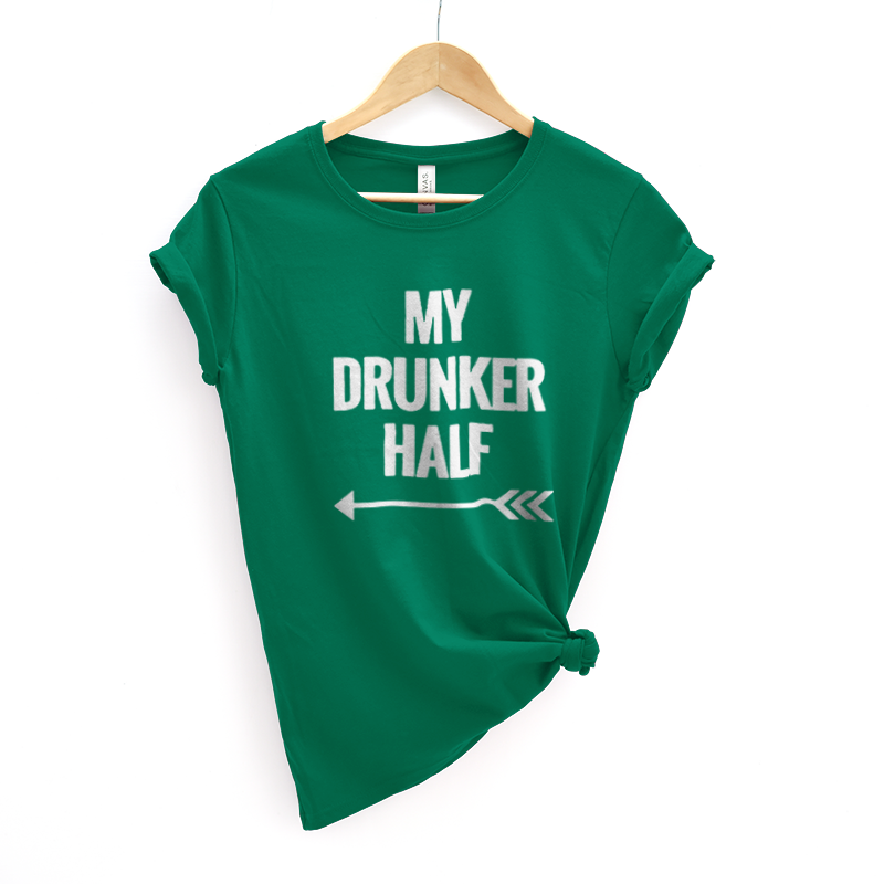 My Drunker Half 2 Tee