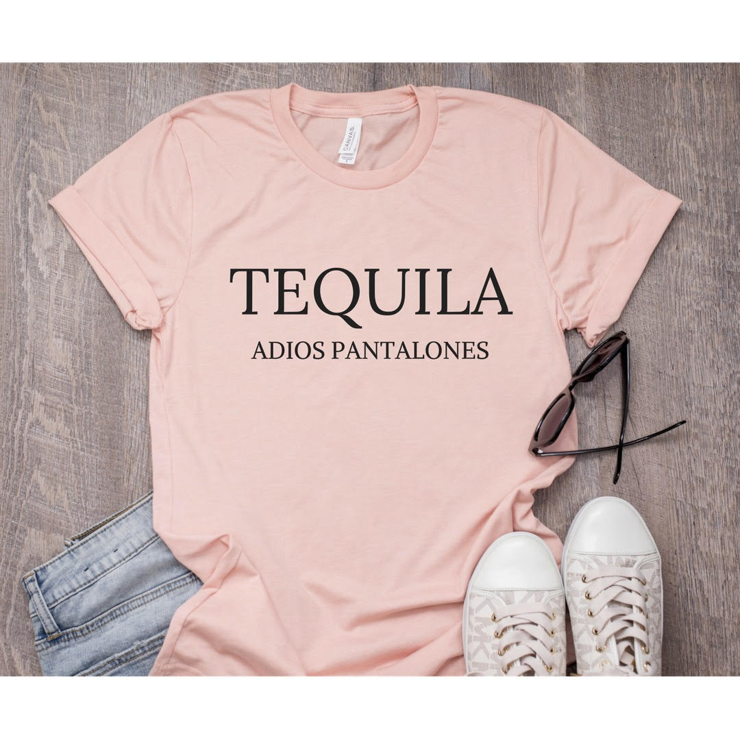 Tequila Adios Pantalones Tee