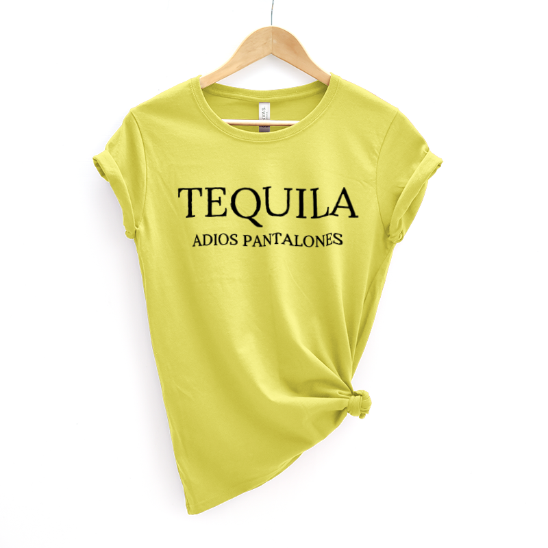 Tequila Adios Pantalones Tee